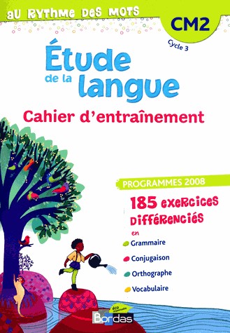 Au rythme des mots CM2 • Cahier d'exercices