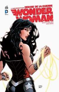 Wonder Woman, Déesse de la guerre tome 1