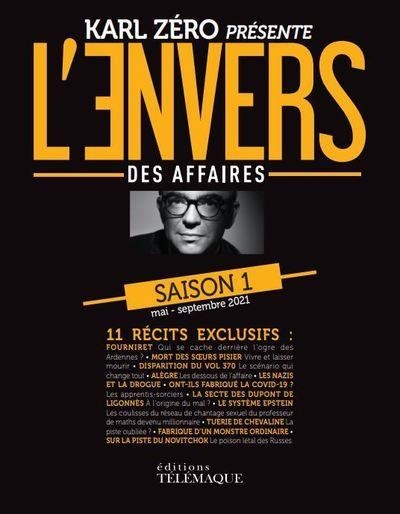 Saison une de la revue L'envers des affaires - Enquêtes de fond par Karl Zéro et ses journalistes
