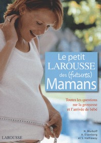 Le Petit Larousse des (Futures) Mamans