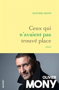Ceux qui n'avaient pas trouvé place : roman (Littérature Française)