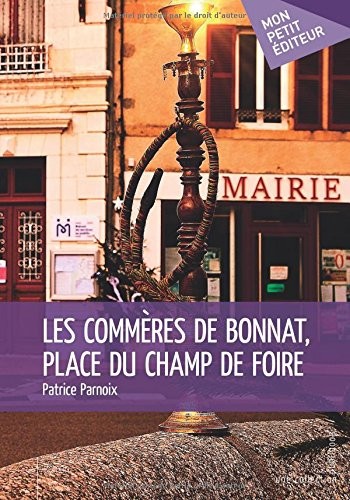 Les Commères de Bonnat, place du Champ de Foire