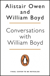 Conversations with William Boyd