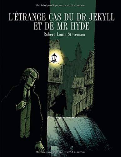 L’étrange cas du Dr Jekyll et de Mr Hyde [9798665781471]
