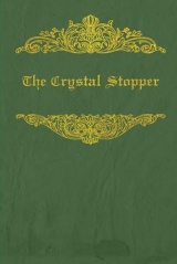 The Crystal Stopper: Arsene Lupin, With original illustrations