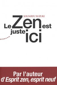 Le zen est juste ici