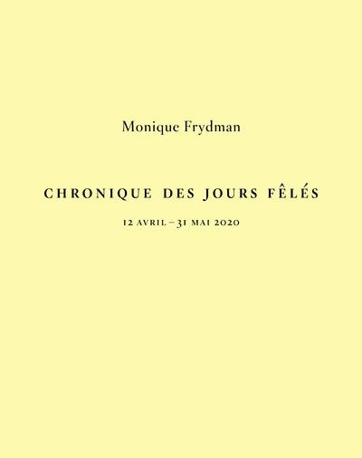 Monique Frydman - Chronique des Jours Fêlés