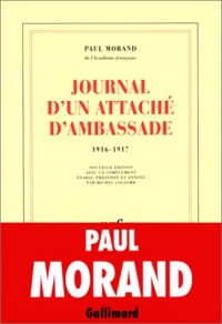 Journal d'un attaché d'ambassade: (1916-1917)