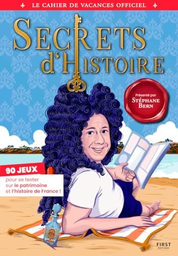 Le Cahier de vacances Secrets d'Histoire 2026 - Officiel - Histoire - Patrimoine - Culture générale - Jeux - Quiz