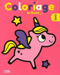 COLORIAGE BRILLANT LA LICORNE - Dès 3 ans