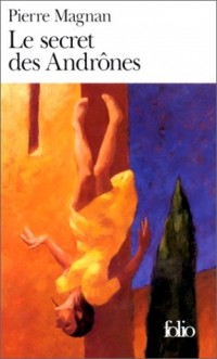 Le secret des Andrônes