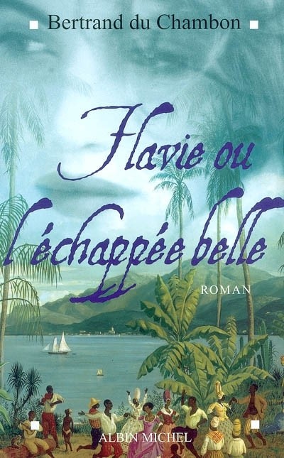 Flavie ou l'Échappée belle