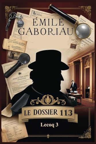 Le Dossier 113: Lecoq 3 [9798308759515]