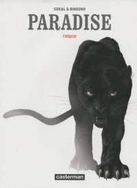 Paradise : L'intégrale : La saison des orages ; Le désert des Molgraves ; Zamarat ; Le coffre noir