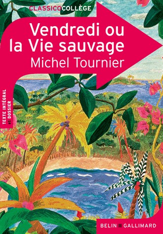 Vendredi ou la Vie sauvage