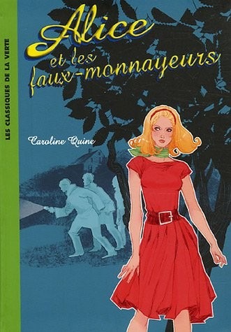 Alice, Tome 2 : Alice et les faux-monnayeurs