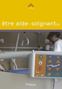 Etre aide soignante