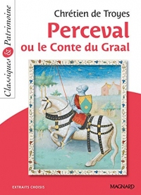Perceval ou le Conte du Graal - Classiques et Patrimoine (Classiques & Patrimoine)