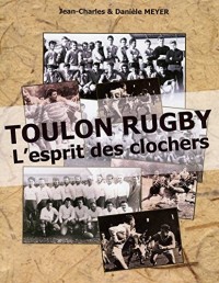 Toulon rugby : l'esprit des clochers