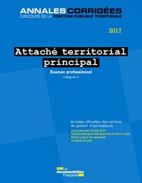 Attaché territorial principal 2017 : Examen professionnel - Catégorie A