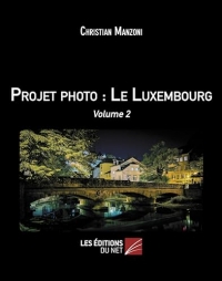 Projet photo : Le Luxembourg