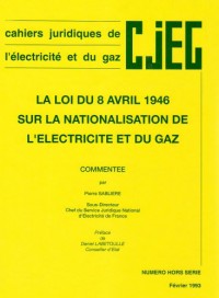 La Loi du 8 Avril 1946 Sur la Nationalisation de l'Électricité et du Gaz