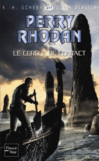 Perry Rhodan n°277 : Le cercle de contact