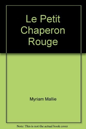 Petit Chaperon Rouge (le)