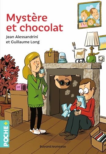 Mystère et chocolat (Bayard Poche+)