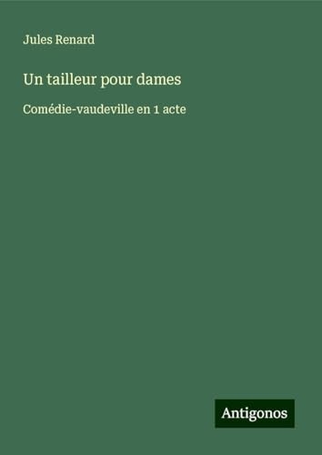 Un tailleur pour dames: Comédie-vaudeville en 1 acte [9783388648118]