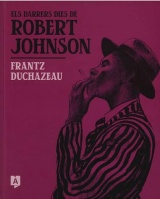 Els darrers dies de Robert Johnson