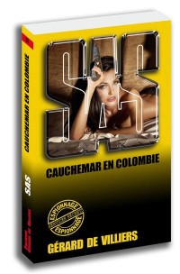 SAS 97 Cauchemar en Colombie
