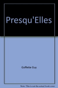 Presqu'elles