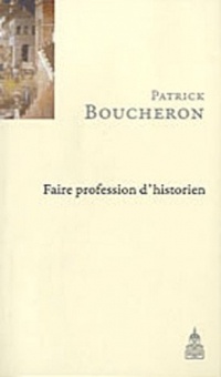 Faire profession d'historien