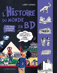 L Histoire du monde en BD Tome 1 - Du Big Bang à Alexandre Le Grand