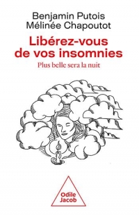 Libérez-vous des insomnies, plus belle sera la nuit