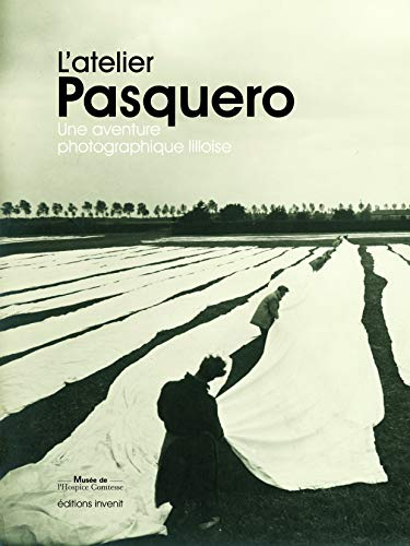 L'Atelier Pasquero : Une aventure photographique lilloise