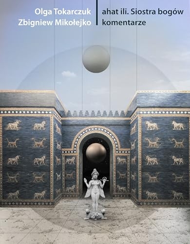 ahat ilī. Siostra bogów komentarze [9788383250953]