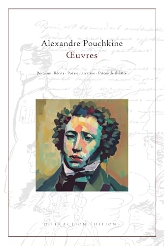 Œuvres: Romans, récits, poésie narrative, pièces de théâtre