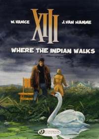 XIII - tome 2 Where the Indian walks