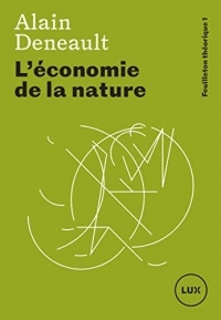 L'économie de la nature (Feuilleton théorique t. 1)
