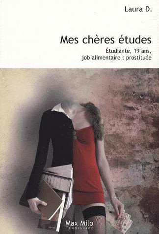 Mes chères études - Etudiantes, 19 ans, job alimentaire : prostituée