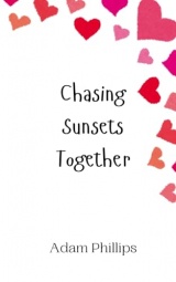 Chasing Sunsets Together