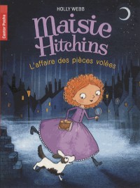 Maisie Hitchins, Tome 1 : L'affaire des pièces volées