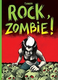 Rock, zombie !