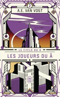 Le cycle du Â: Les joueurs du Â (2)
