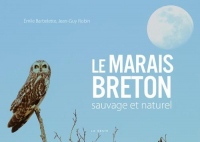 Le Marais Breton Sauvage et Naturel