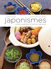 Japonismes: Recettes végétales d'inspiration japonaise