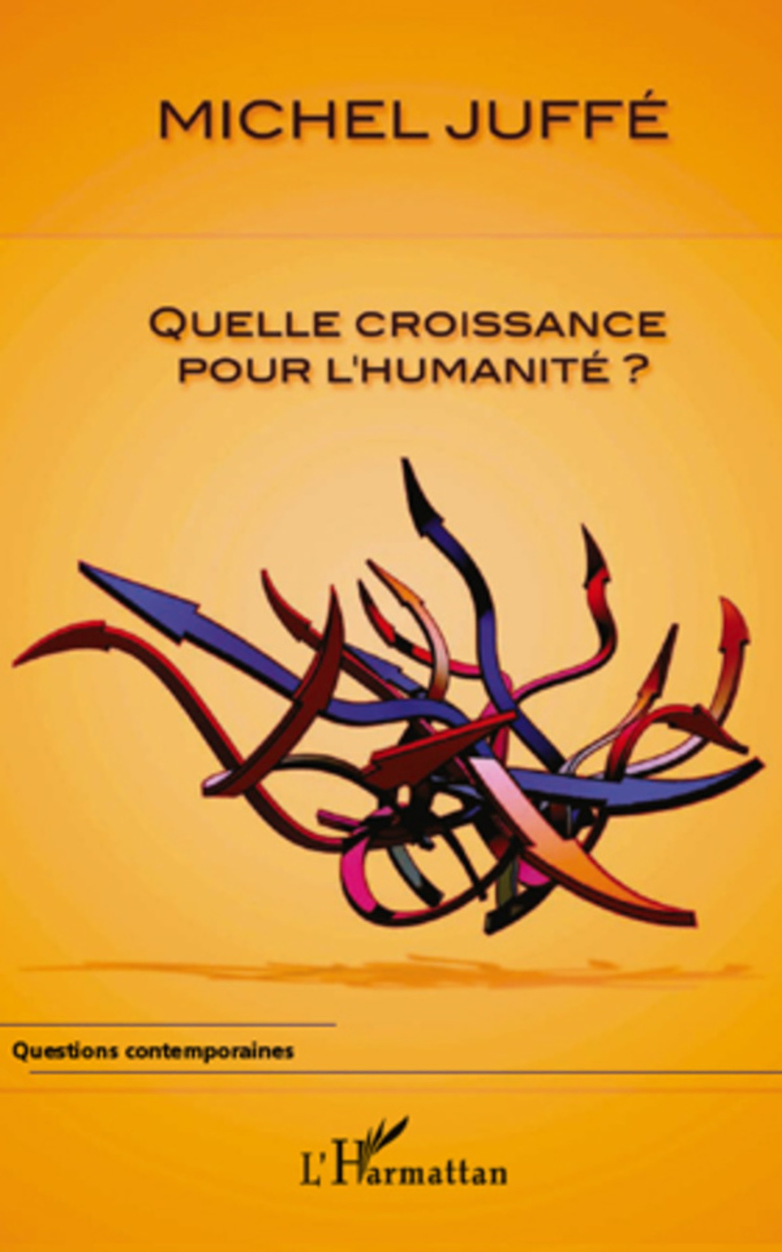 Quelle Croissance pour l'Humanité