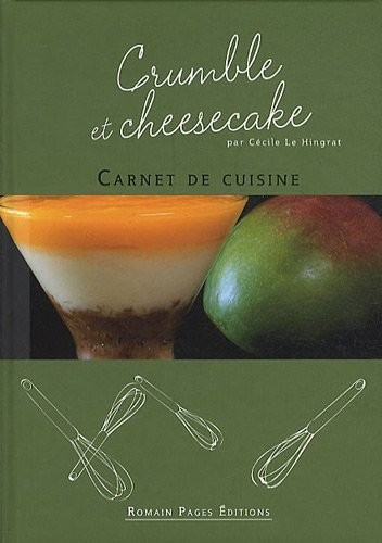 Crumble et Cheesecake